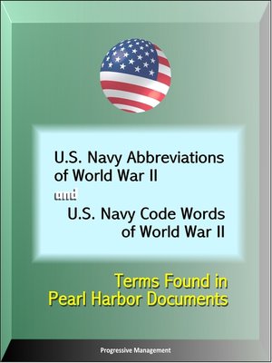 cover image of U.S. Navy Abbreviations of World War II and U.S. Navy Code Words of World War II